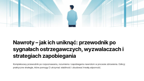 Nawroty - jak uniknąć?